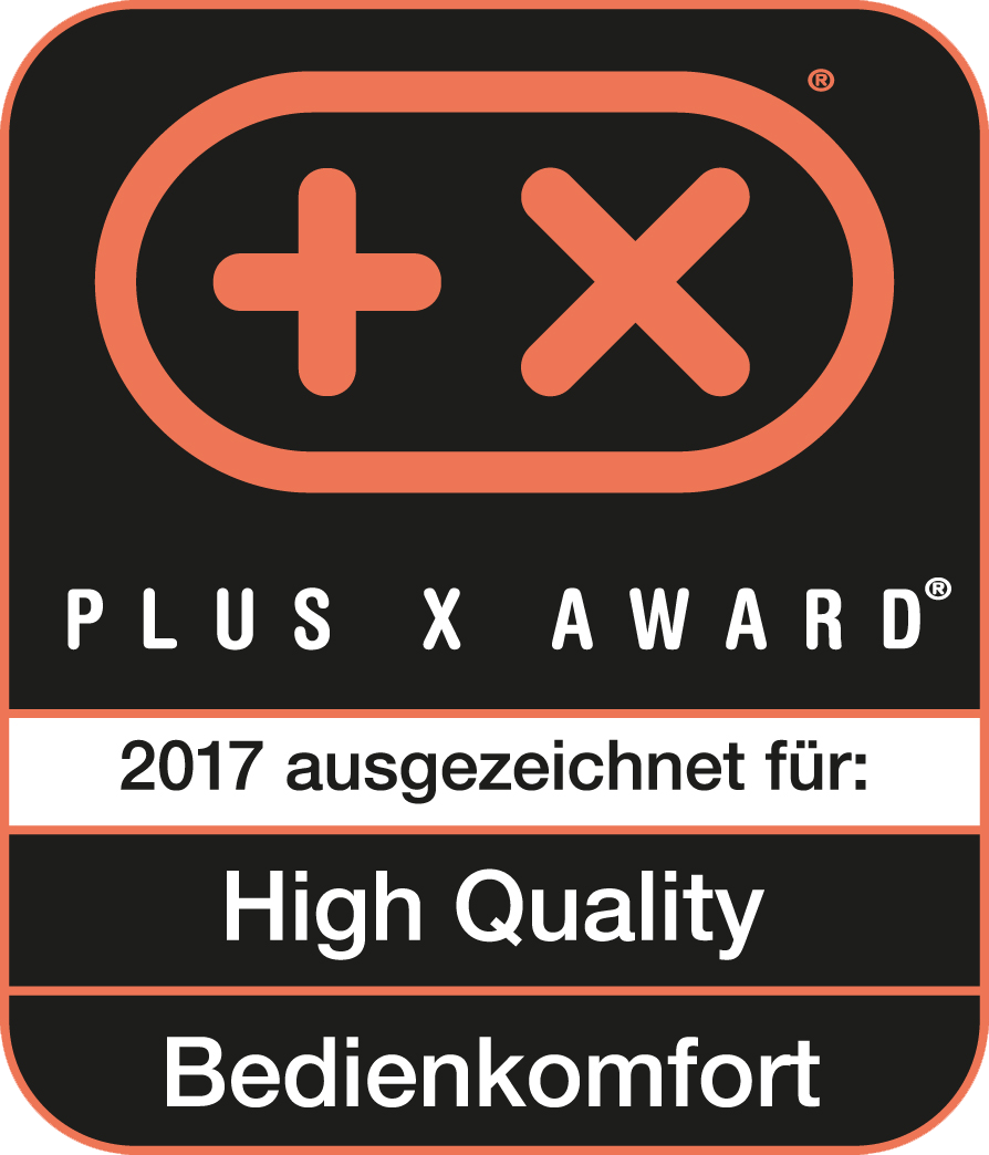 Plus X Award 2017 High Quality, Bedienkomfort