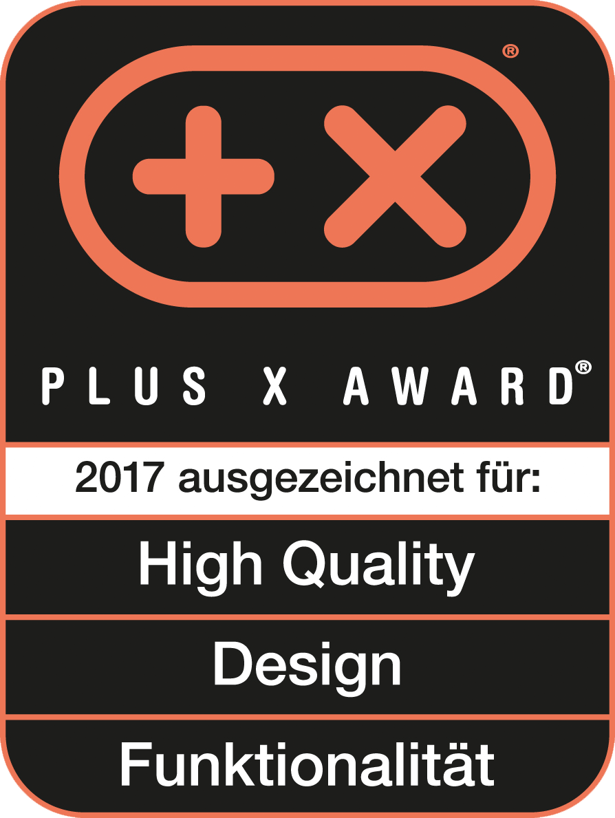 Plus X Award 2017 High Quality, Design, Funktionalität